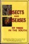 [Gutenberg 50584] • Insects and Diseases of Trees in the South